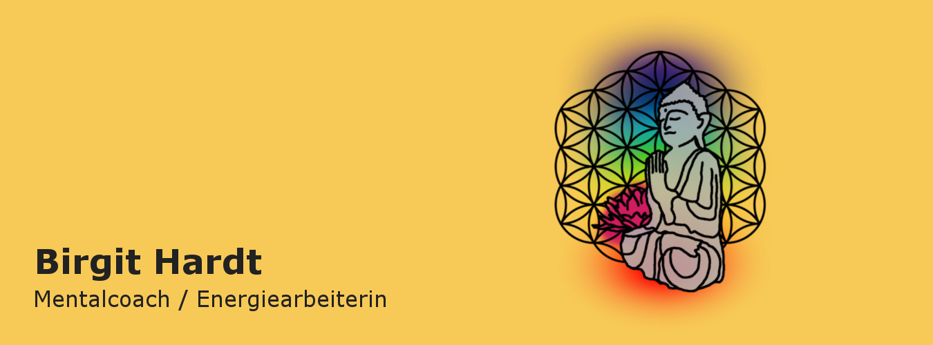 Birgit Hardt – Mentalcoach / Energiearbeiterin